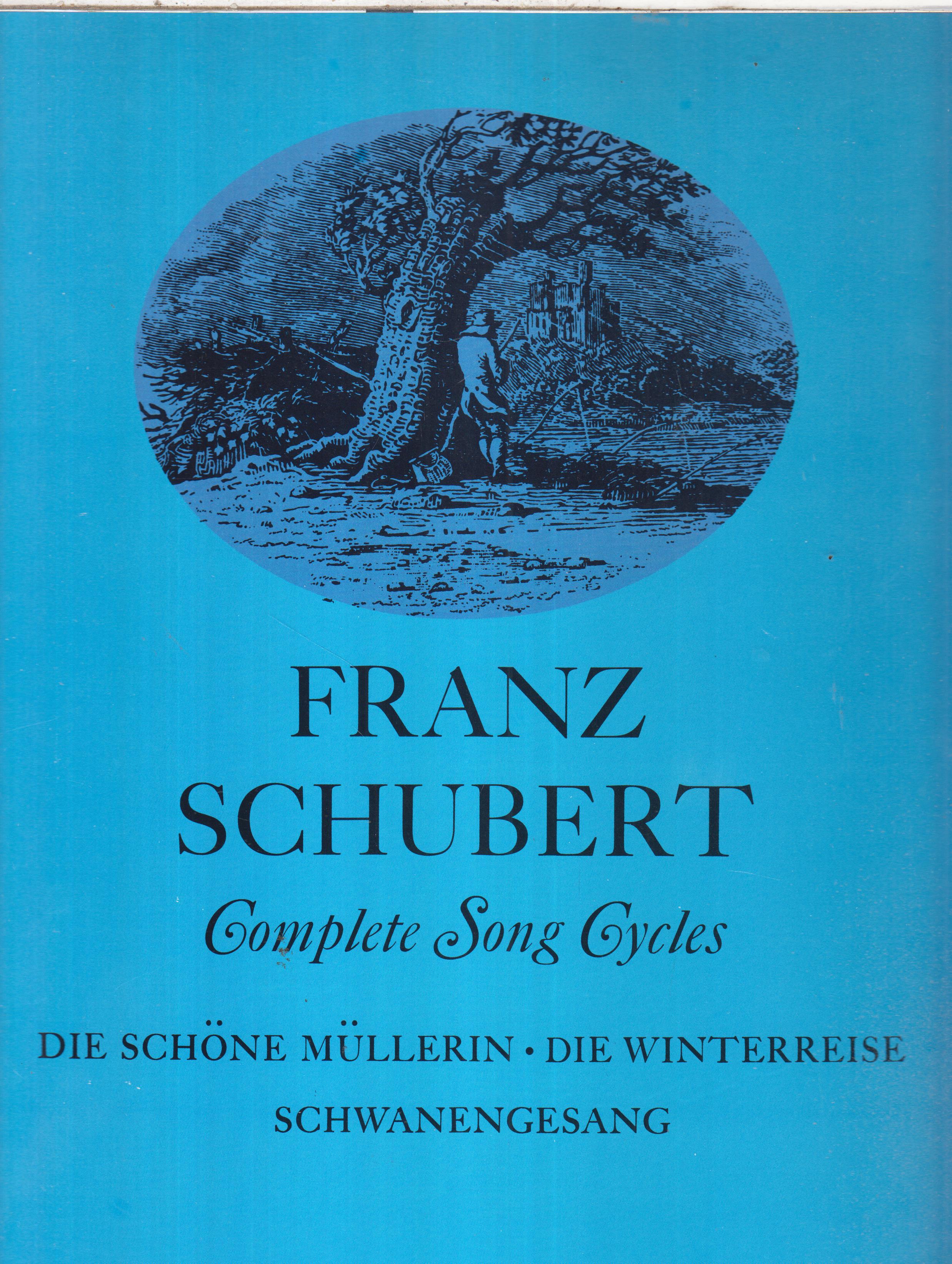 FRANZ SCHUBERT Complete Songs Cycles