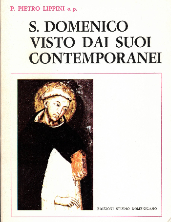 S. Domenico visto dai suoi contemporanei, P. Pietro Lippini