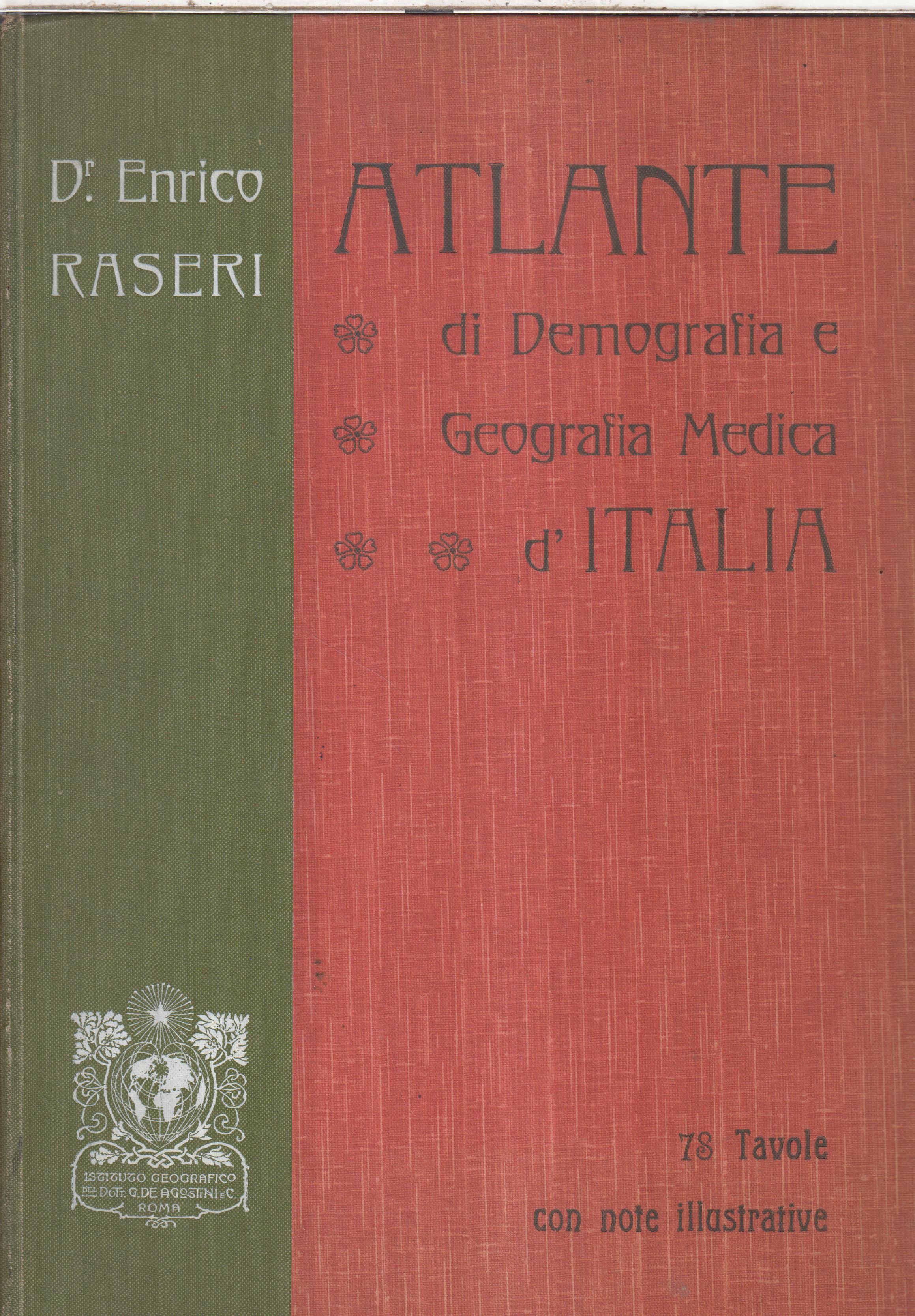 Atlante di Demografia e Geografia Medica d'Italia (rarissimo)