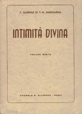 Intimità Divina Vol. VI, P. Gabriele di S. M. Maddalena       