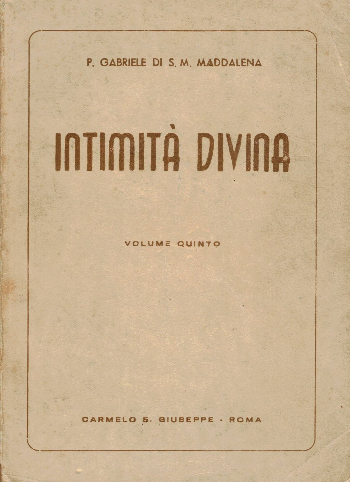 Intimità Divina Vol. V, P. Gabriele di S. M. Maddalena     