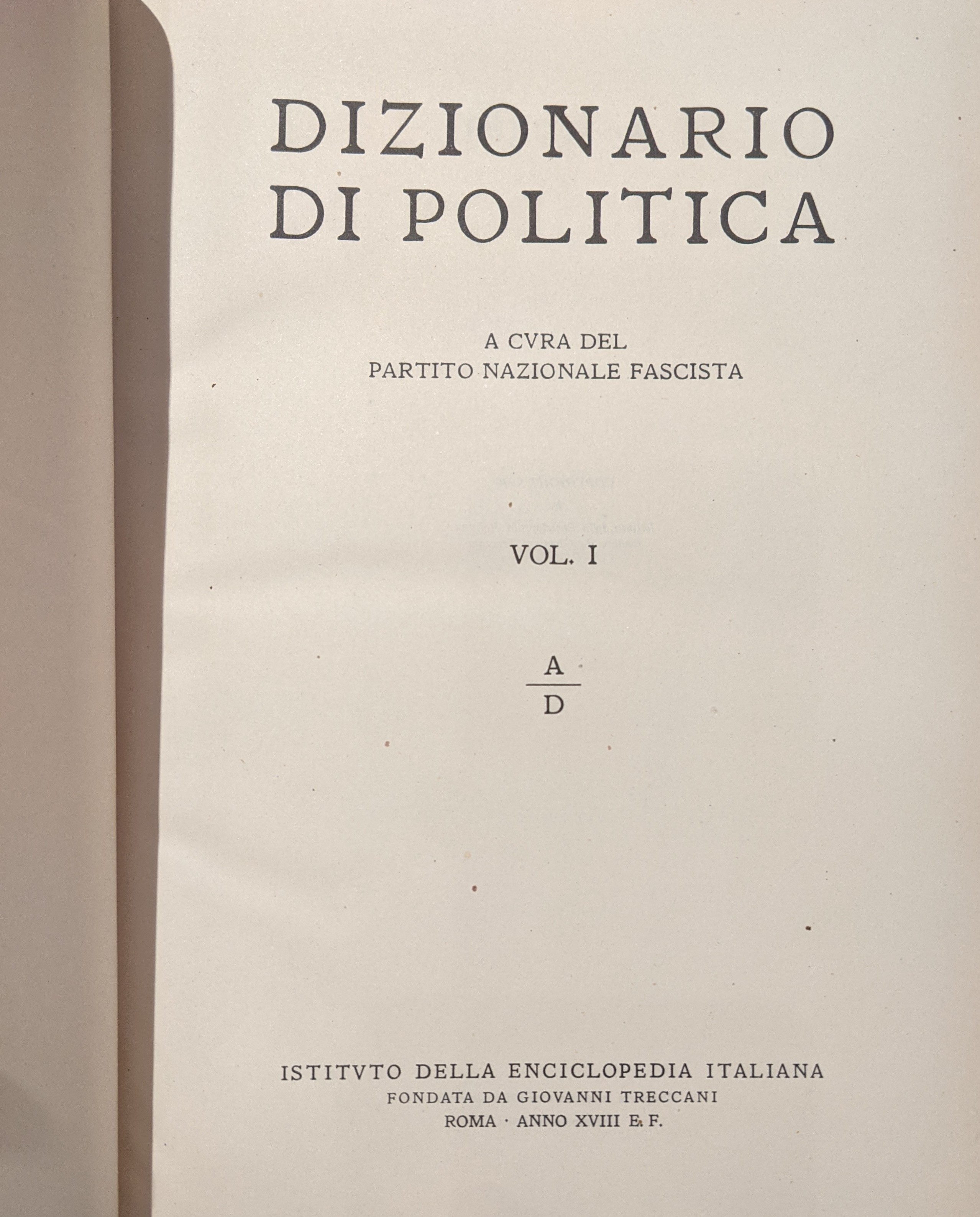 Dizionario di Politica a cura del Partito Nazionale Fascista (volumi I-IV)