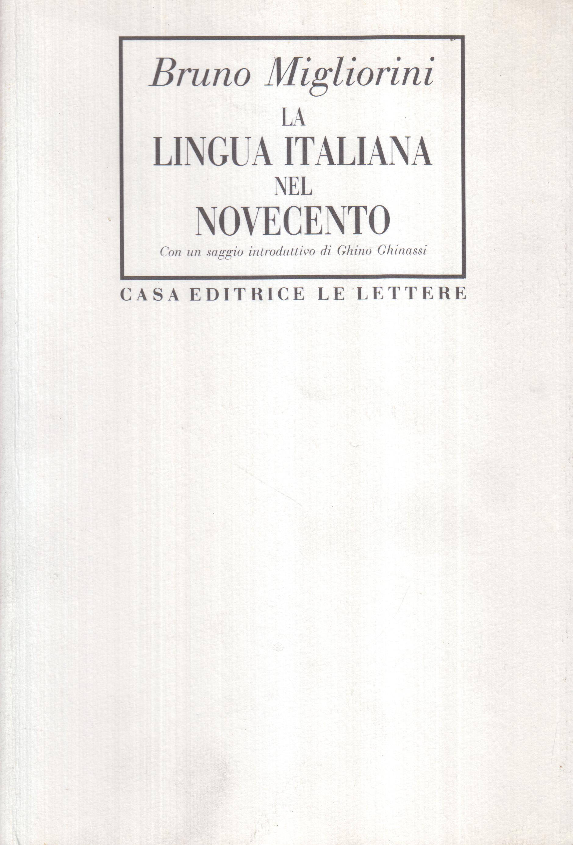 La lingua italiana nel Novecento