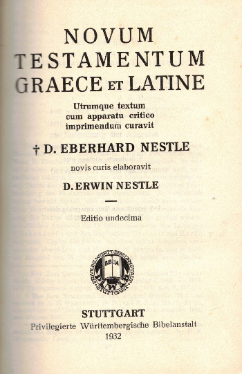 Novum testamentum graece et latine, D. Erwin Nestle