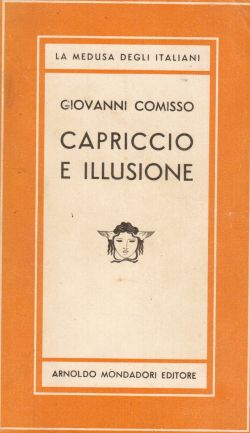 Capriccio e illusione, Giovanni Comisso