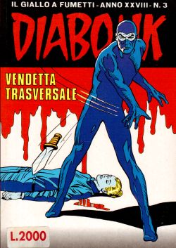 Diabolik n. 3, Vendetta trasversale, A. e L. Giussani, S. Zaniboni, E. Facciolo