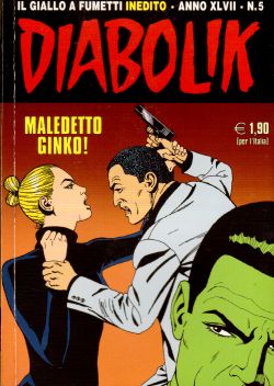 Diabolik inedito n. 5, Maledetto Ginko!, A. e L. Giussani, S. Zaniboni, E. Facciolo