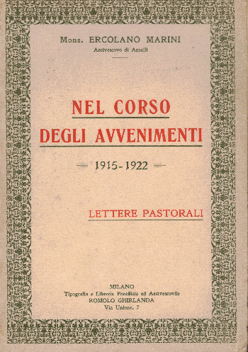  Nel corso degli avvenimenti 1915-1922 Lettere Pastorali, Mons. Ercolano Marini
