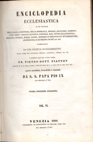  Enciclopedia Ecclesiastica Vol. VI, Fr. Pietro Dott. Pianton