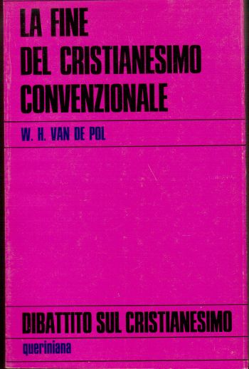 La fine del cristianesimo convenzionale, W. H. Van De Pol