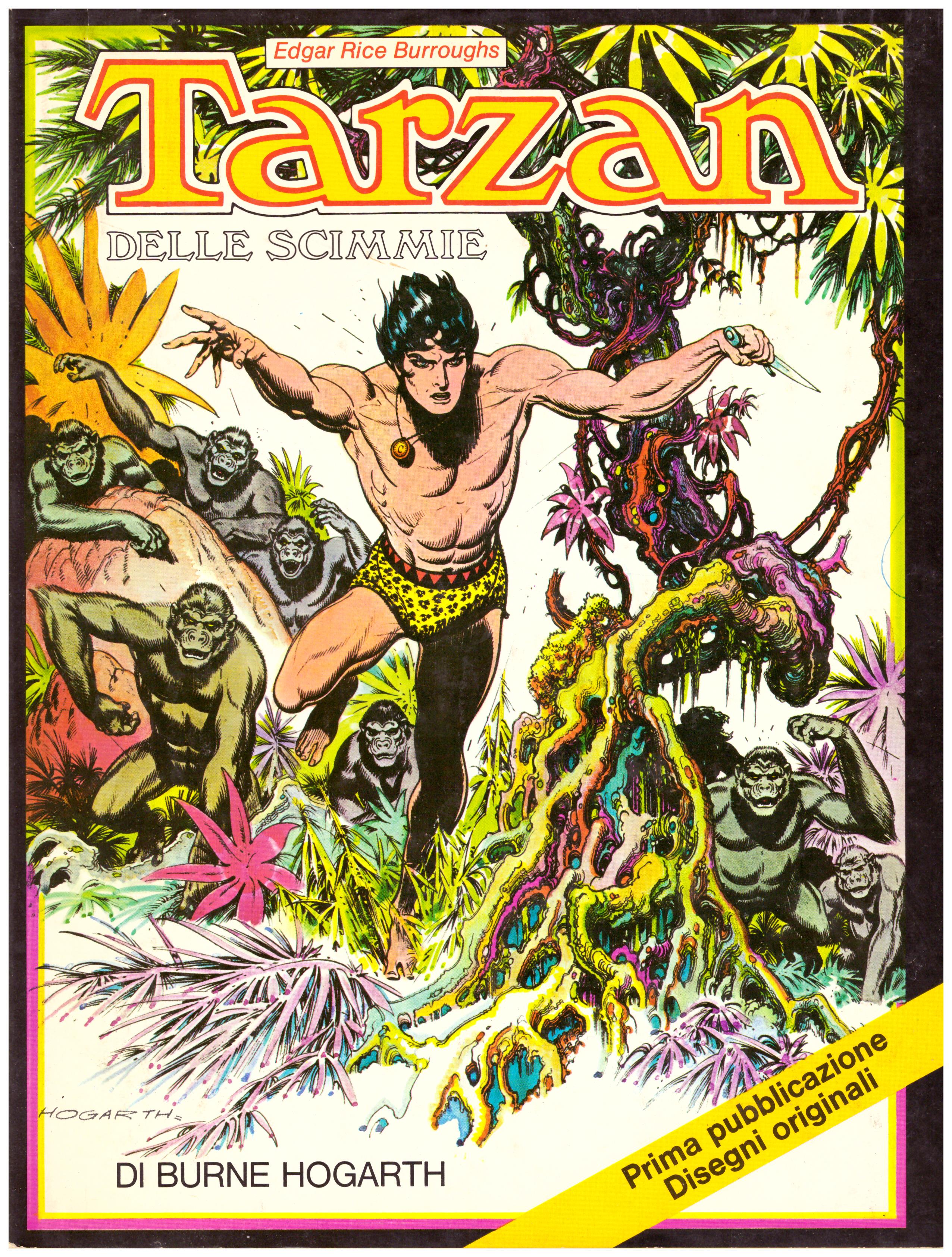 Titolo: Tarzan delle scimmie Autore: Burne Hogarth Editore: Stampato dallo parish press, rilegato dalla economy bookbinding 1973