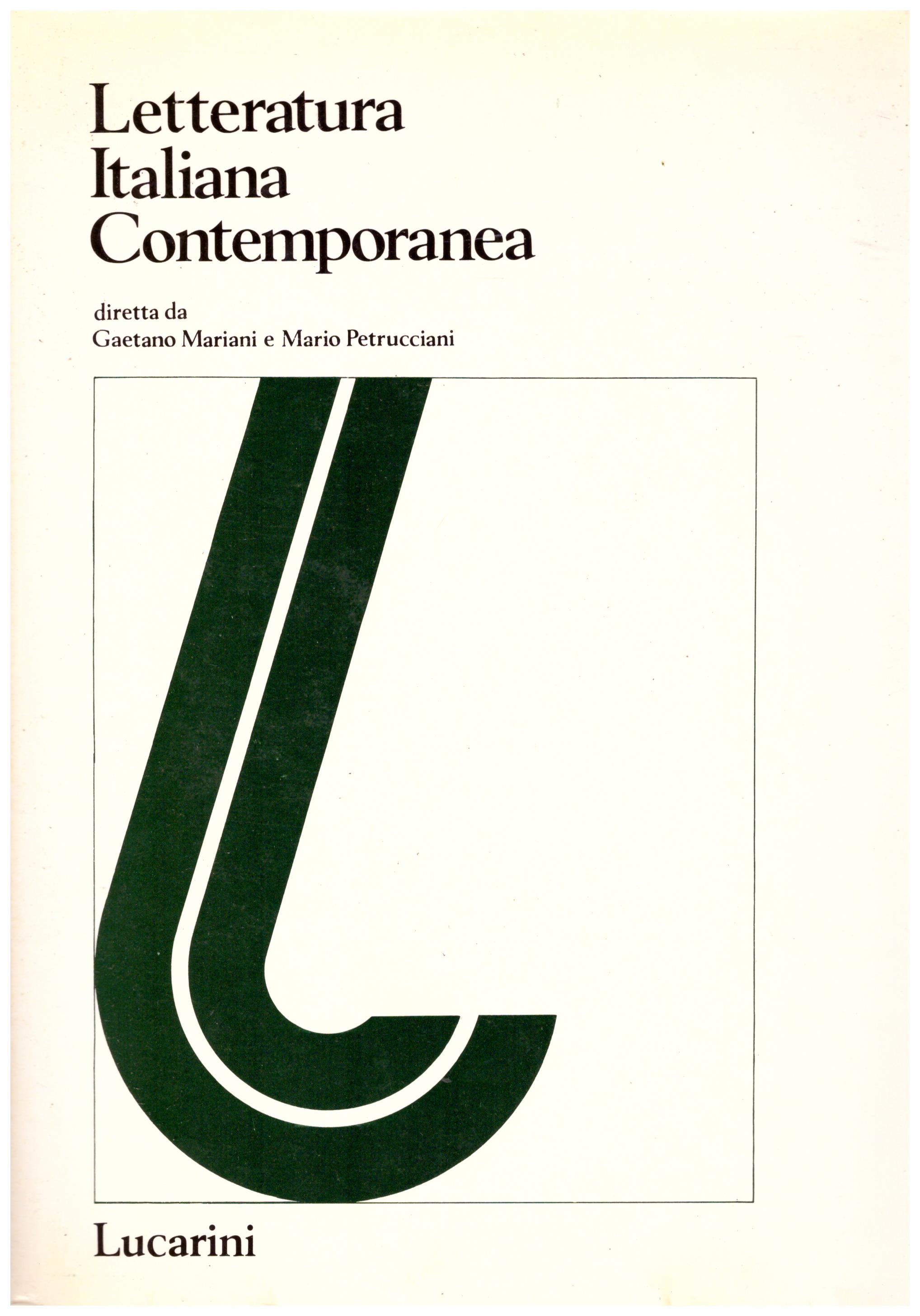 Titolo: Letteratura italiana contemporanea 4 parte 1  Autore: AA.VV.  Editore: Lucarini