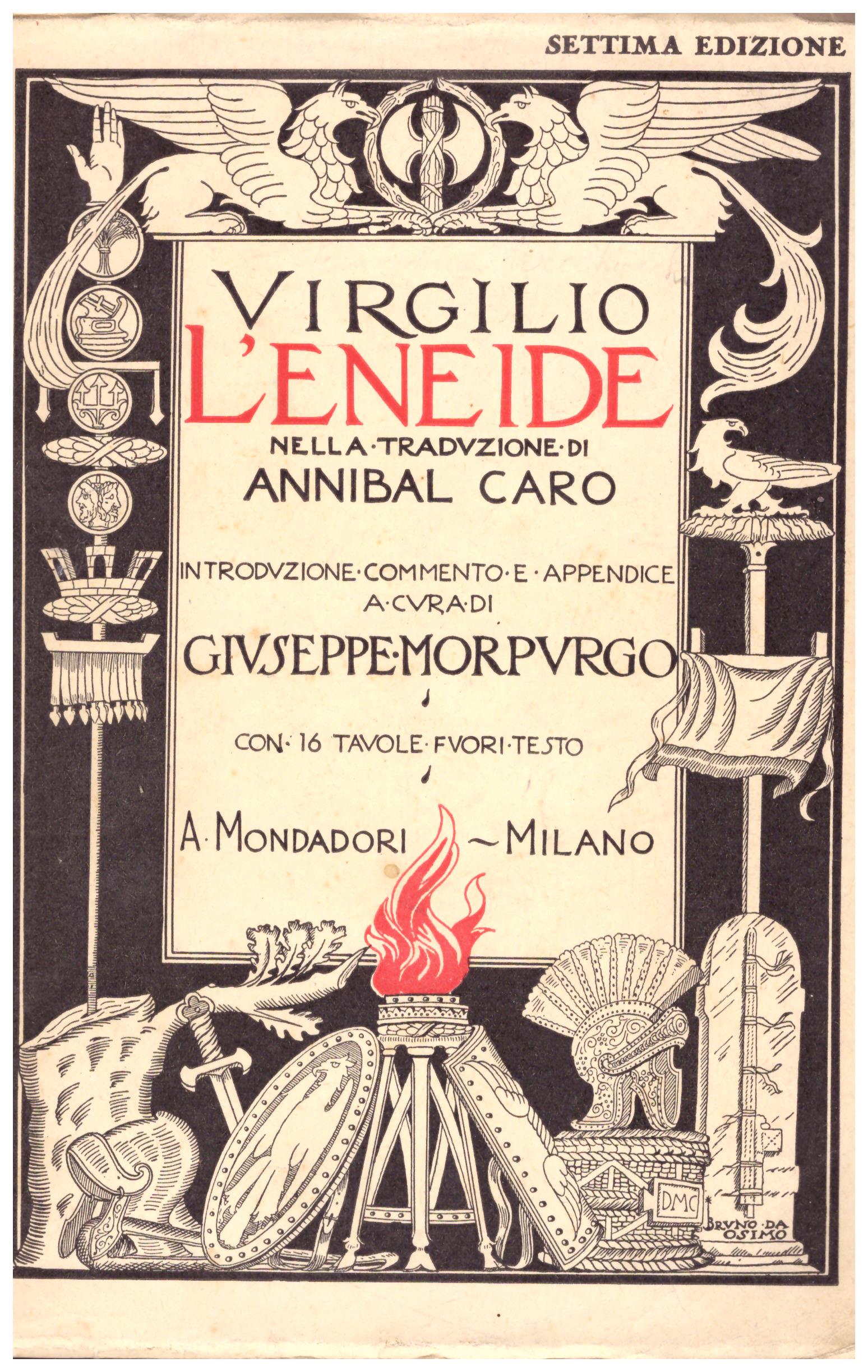 Titolo: L'eneide     Autore: Virgilio, traduzione di Annibal Caro    Editore: A. Mondadori