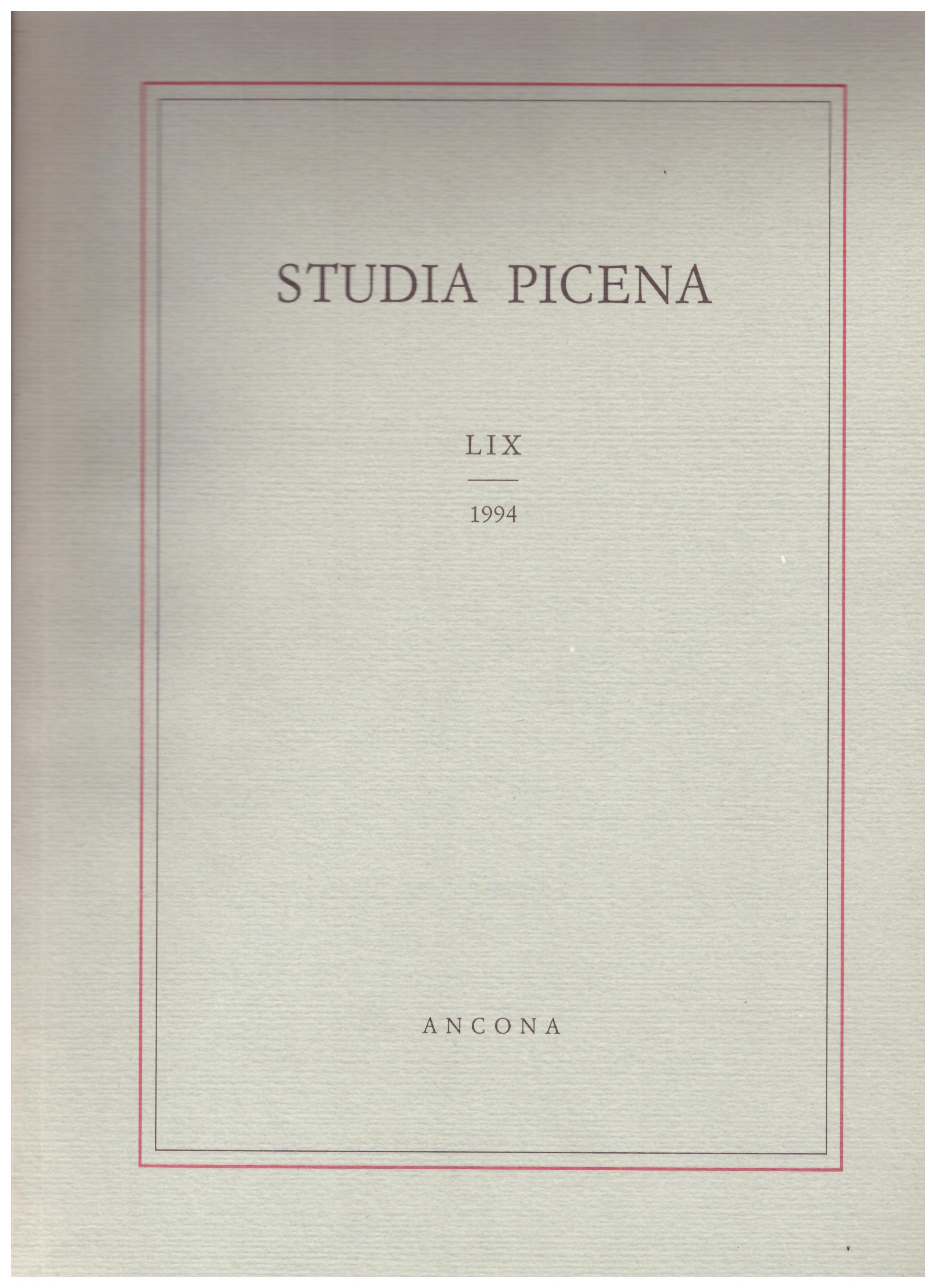 Titolo: Studia picena LIX 1994  Autore : AA.VV. Editore: Istituto teologico marchigiano Ancona, conerografica 1995