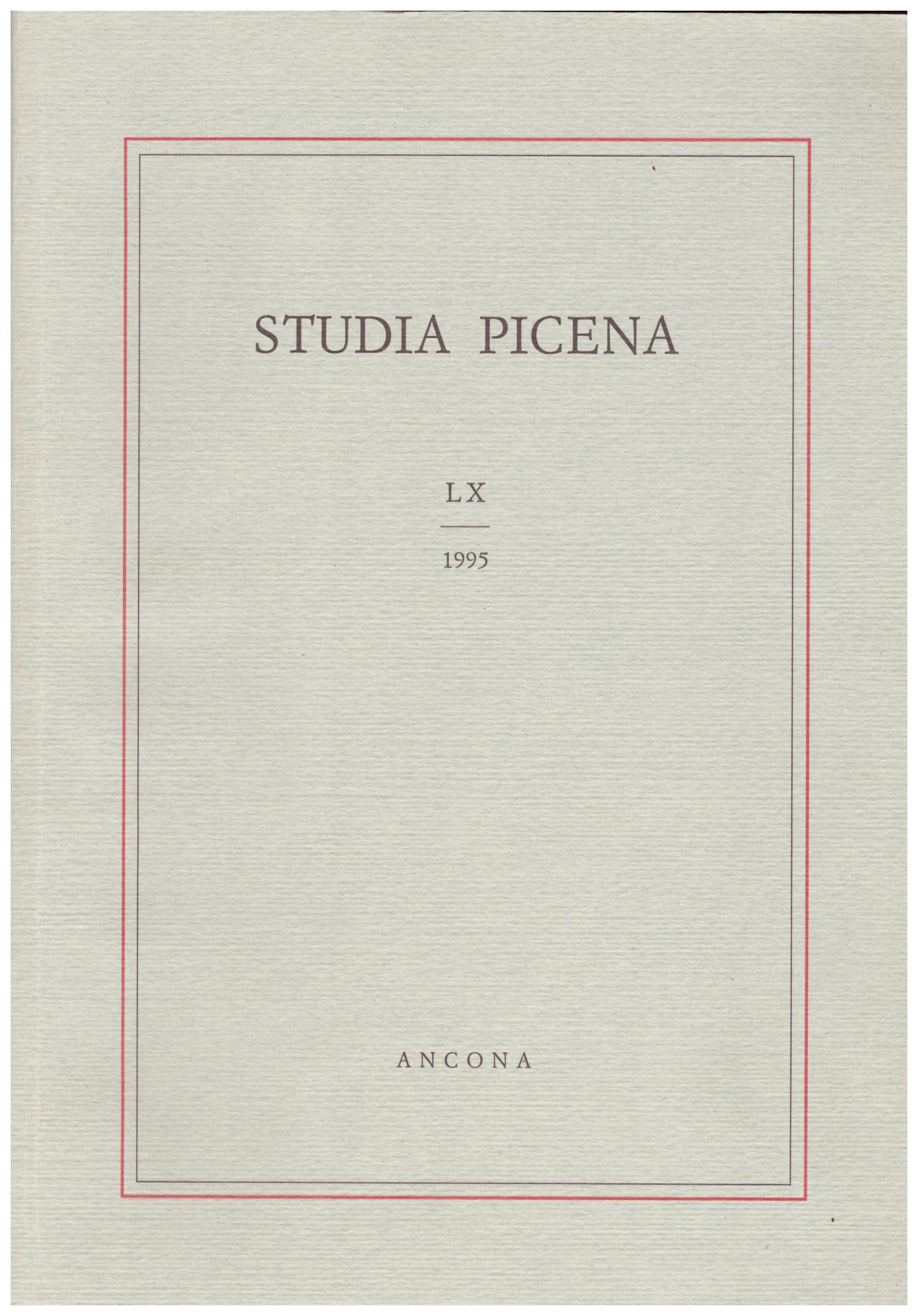 Titolo: Studia picena LX 1995  Autore : AA.VV. Editore: Istituto teologico marchigiano Ancona, conerografica 1996