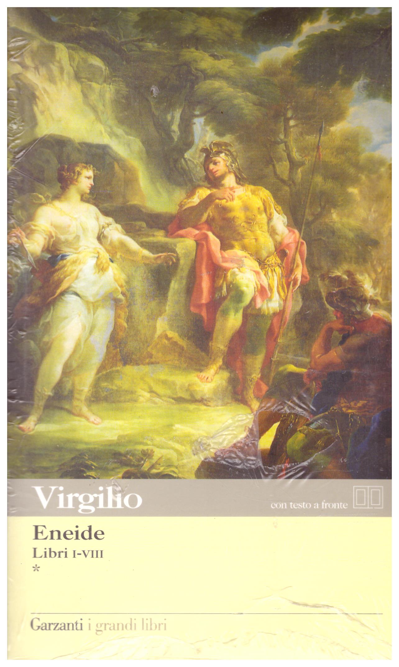 Titolo: Eneide in 2 volumi Autore: Virgilio Editore: Garzanti 2008