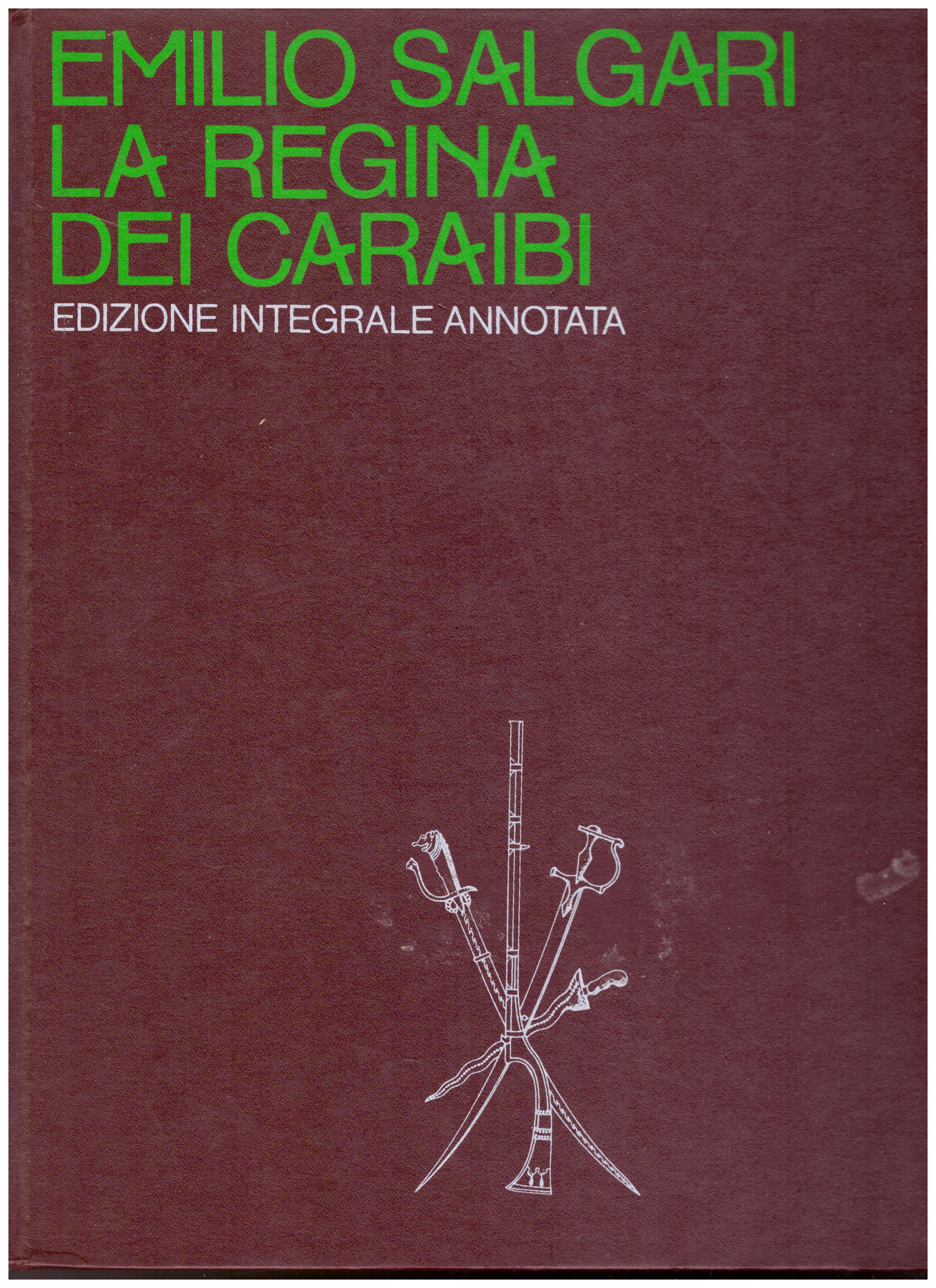 Titolo: Jolanda, la figlia del corsaro nero  Autore: Emilio Salgari Editore: Mondadori, 1970