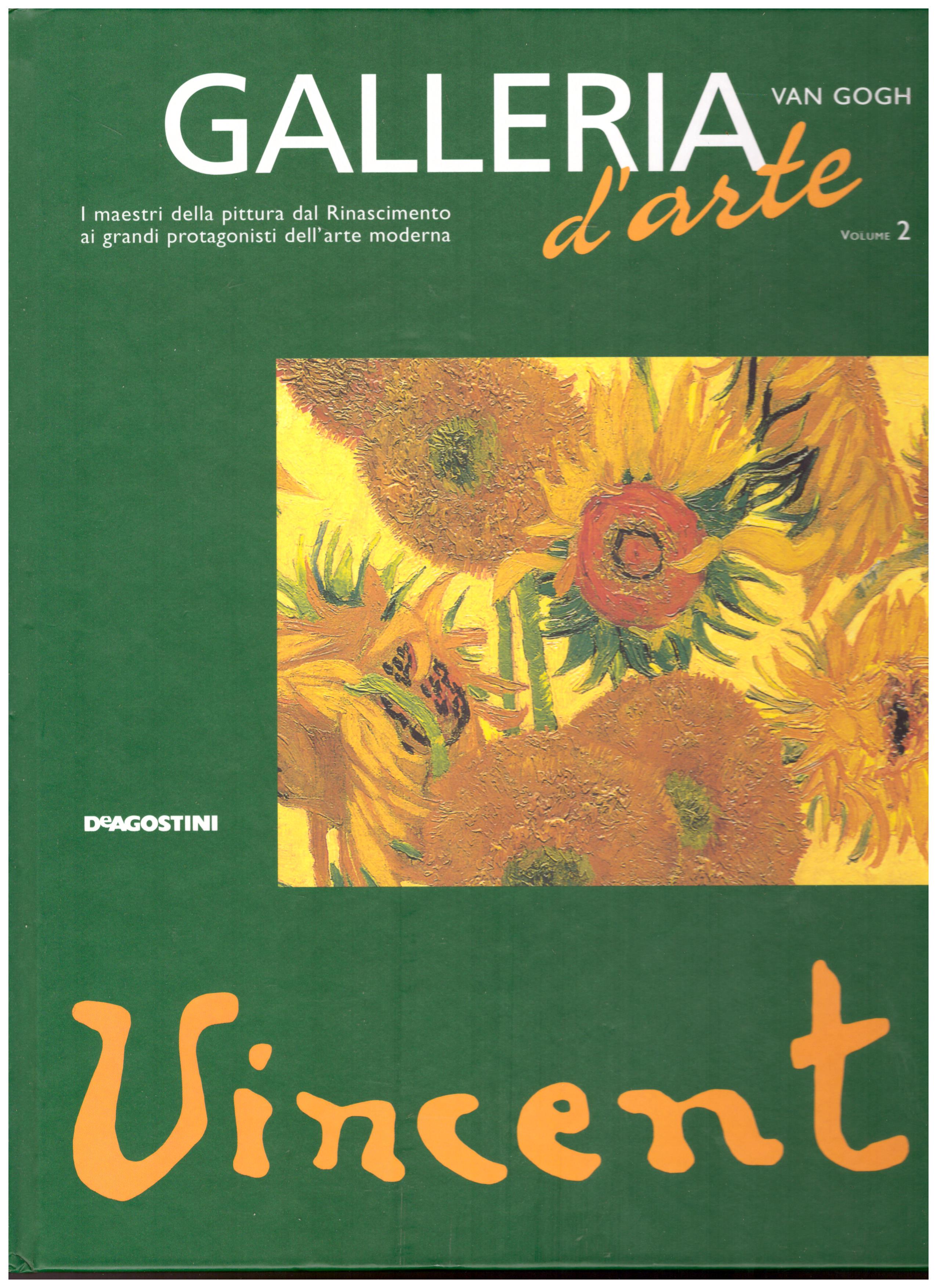 Titolo: Galleria d'arte, Van Gogh Autore: AA.VV.  Editore: DeAgostini, 2001