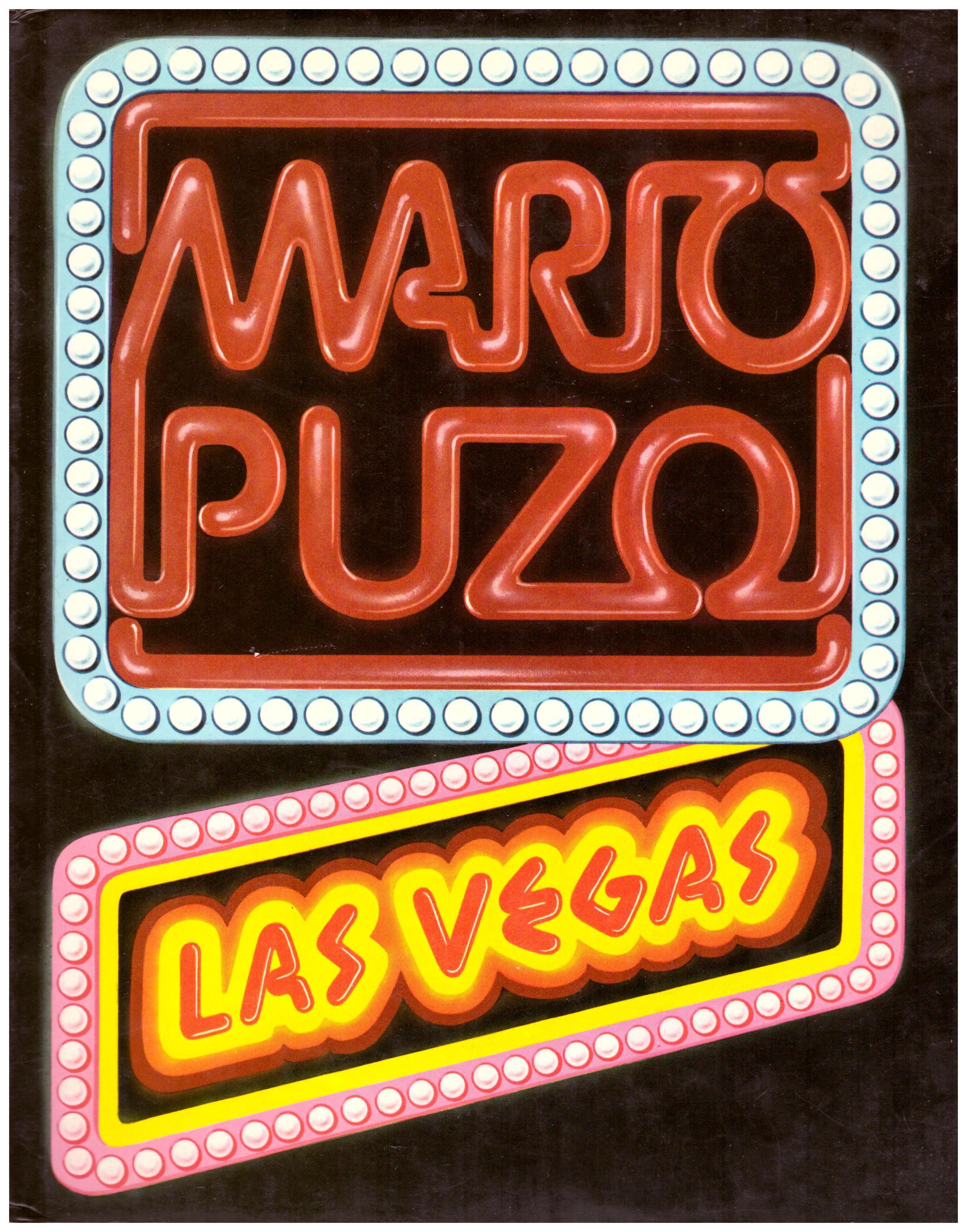 Titolo: Las Vegas Autore : Mario Puzo Editore: n.d.