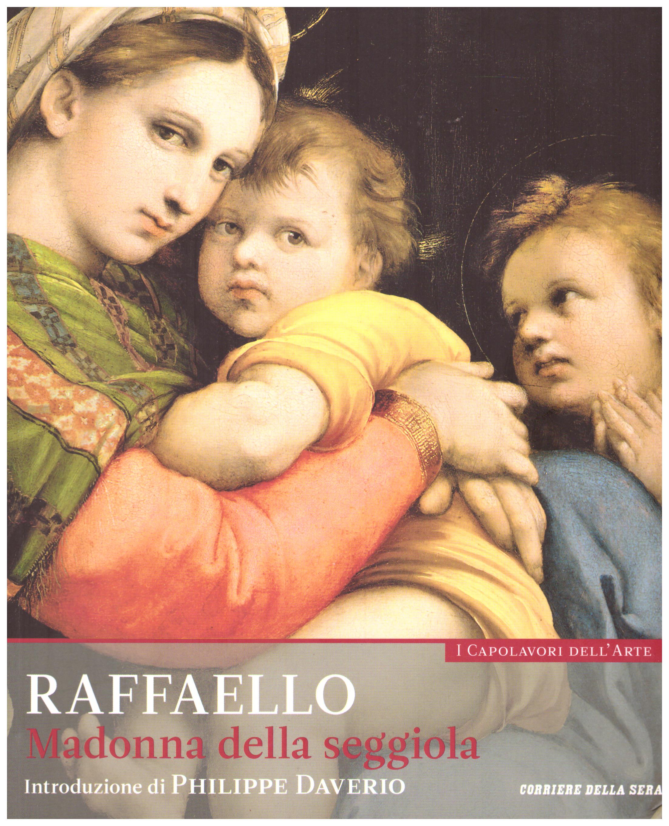 Titolo: I capolavori dell'arte,Raffaello n.15  Autore : AA.VV.   Editore: education,it/corriere della sera, 2015