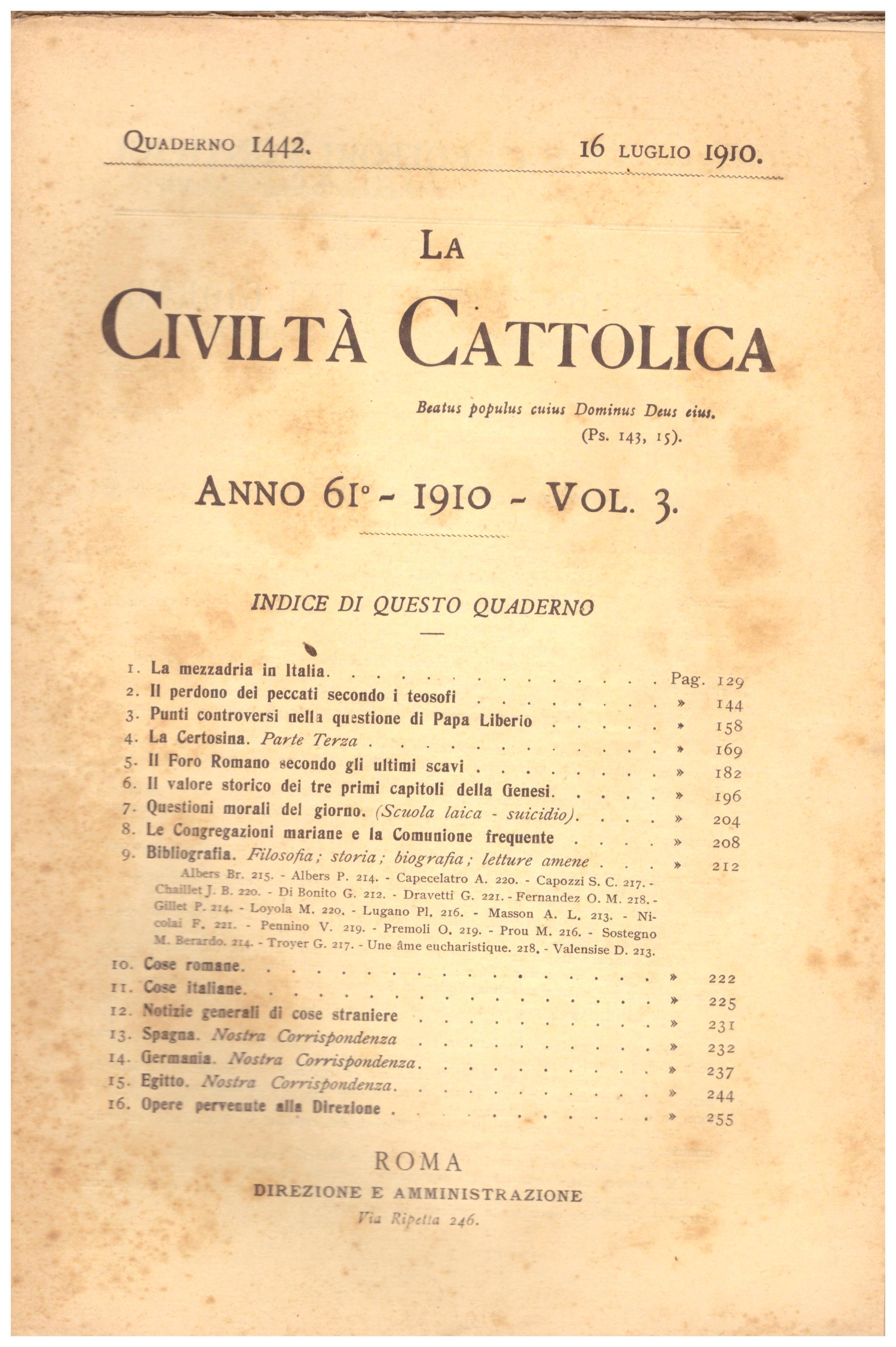 Titolo: La civiltà cattolica quaderno 1442 Autore: AA.VV.  Editore: Roma direzione amministrativa Via di Ripetta 246