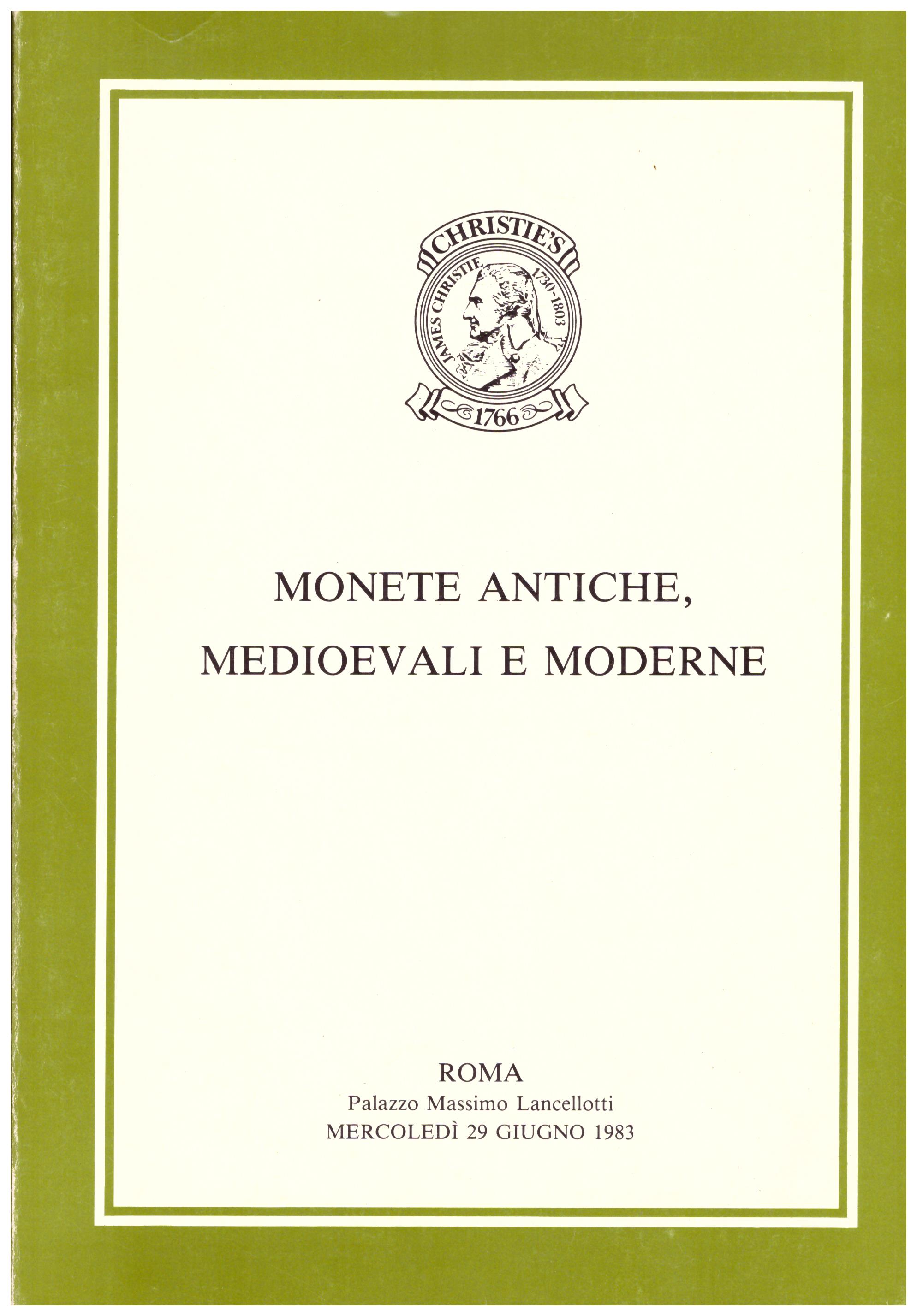 Titolo: Monete antiche medievali e moderne Autore : AA.VV.  Editore: multigrafica editrice