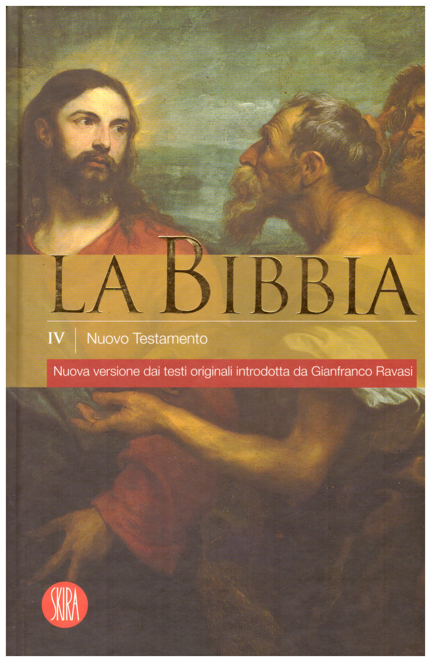 Titolo: La Bibbia Nuovo testamento Volume 4   Autore: AA.VV.  Editore: skira 2007