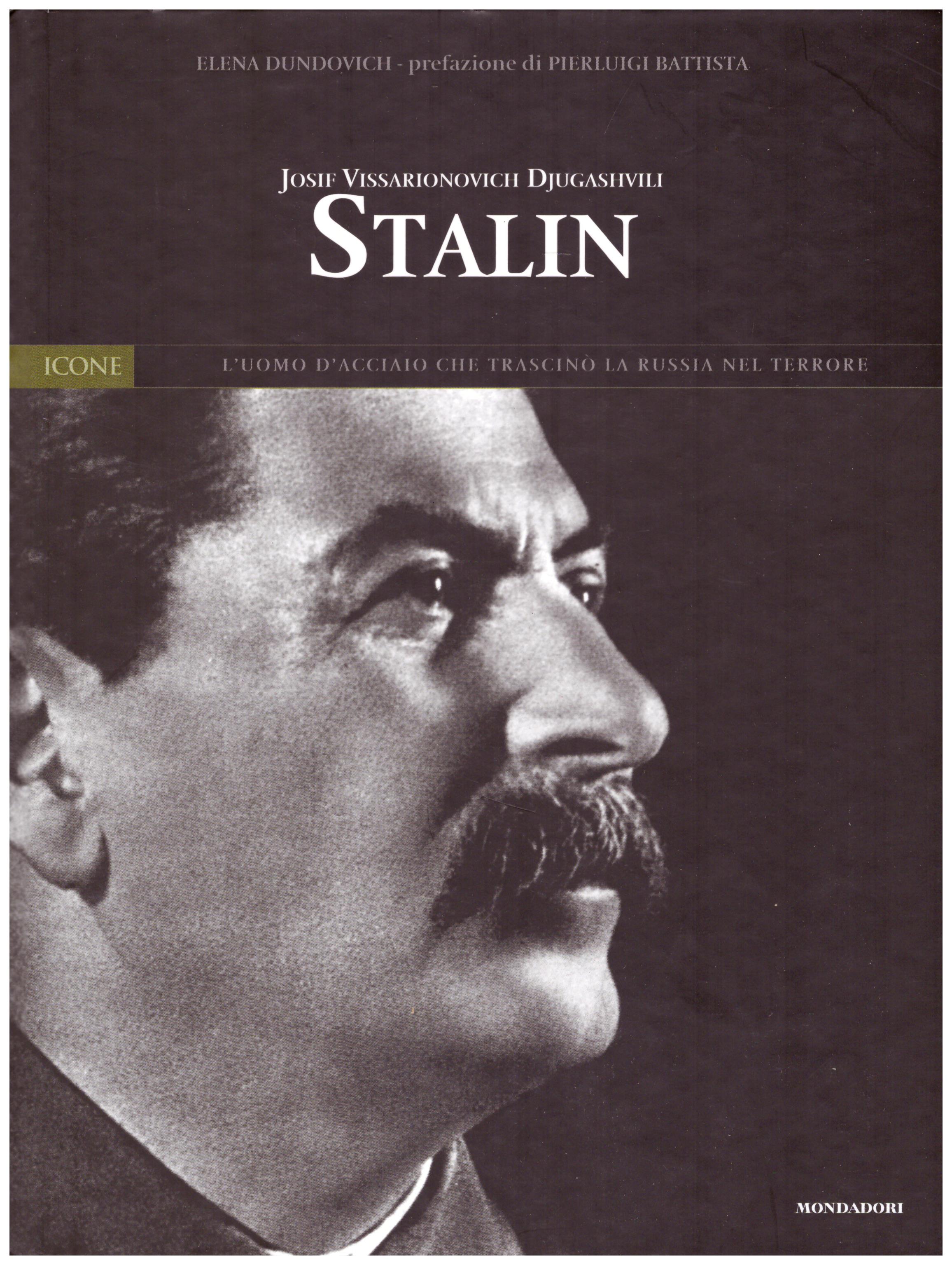 Titolo: Stalin N.14      Autore: AA.VV.      Editore: Mondadori,I libri di Panorama 2004
