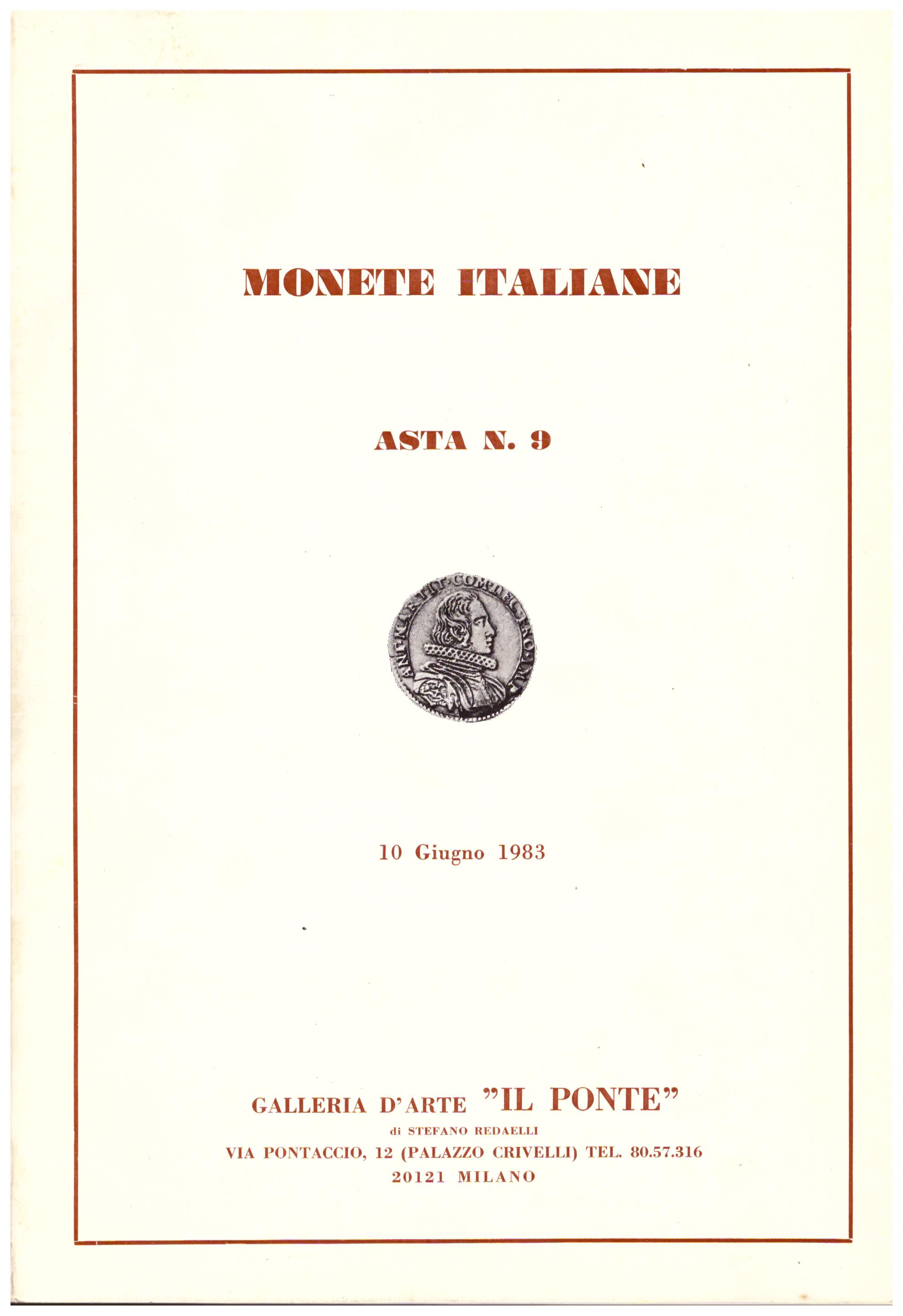 Titolo: Monete italiane asta n.9 10 GIUGNO 1983 Autore : AA.VV.  Editore: Arti grafiche gilardoni e chiesa