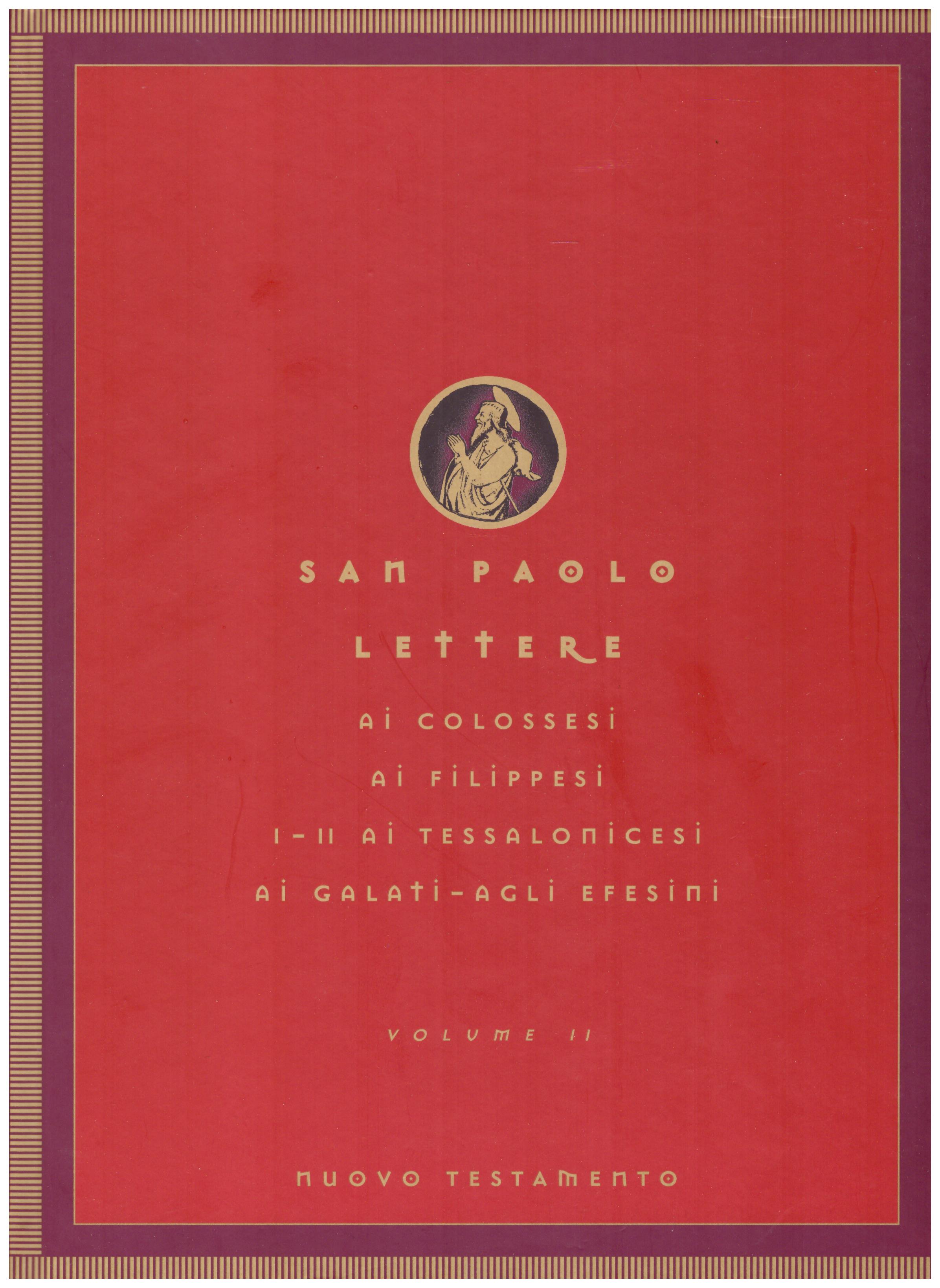 Titolo: Nuovo Testamento, San Paolo lettere volume 2 Autore : AA.VV.  Editore: Famiglia cristiana 2003