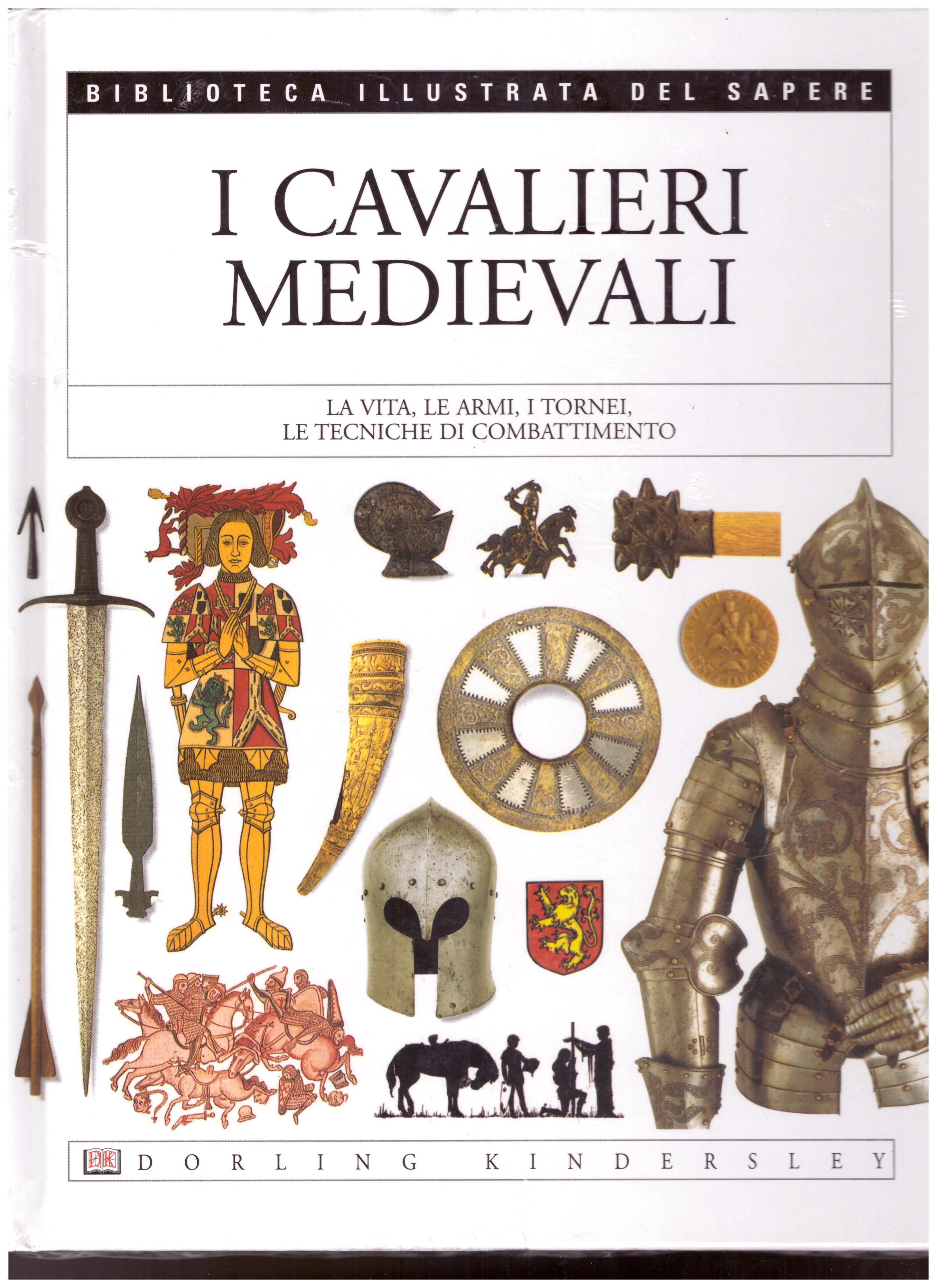 Titolo: I castelli medievali N.12      Autore: AA.VV.      Editore: Dorling Kindersley, 2004