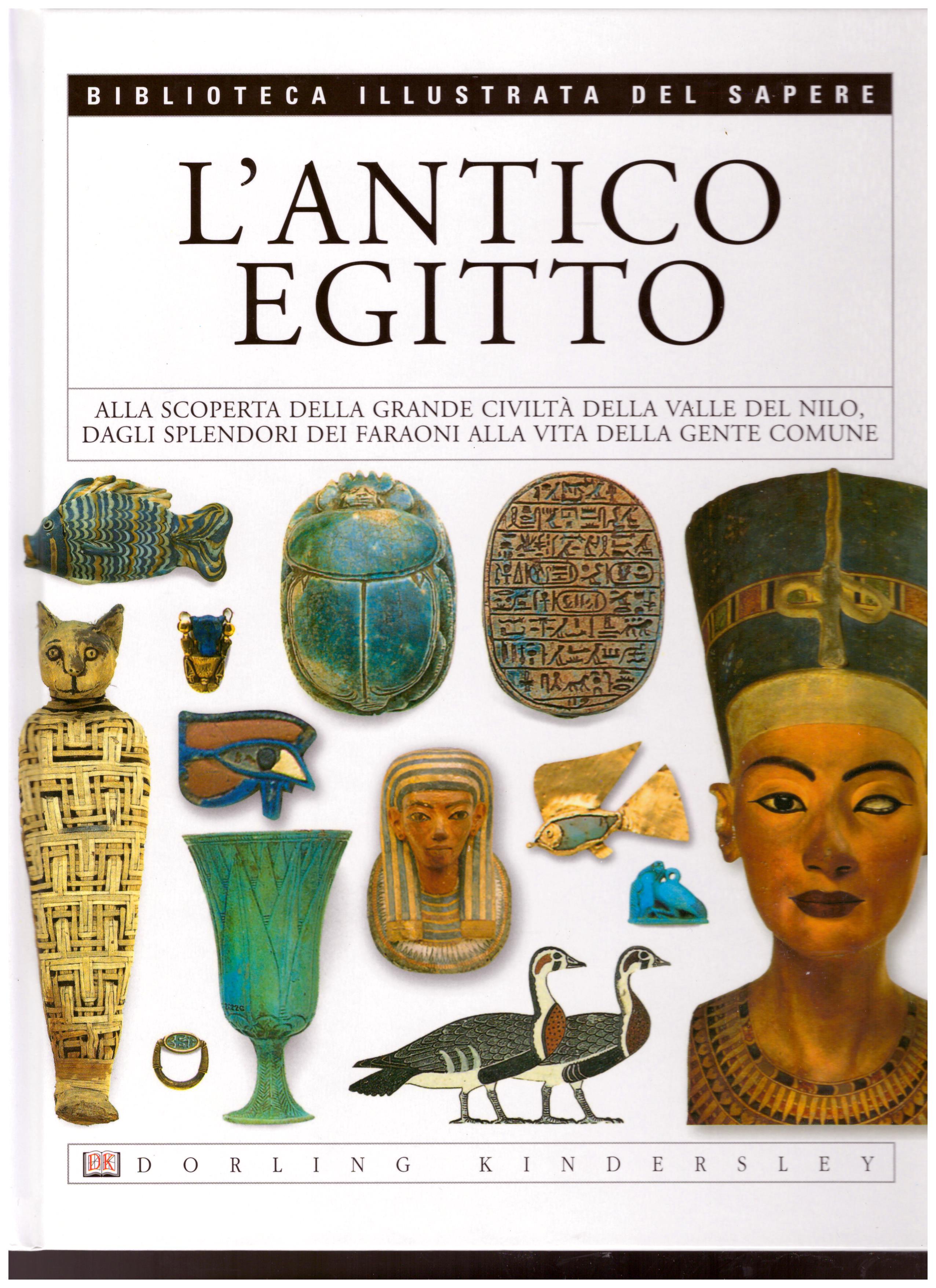 Titolo: Antico Egitto N.2      Autore: AA.VV.      Editore: Dorling Kindersley, 2004