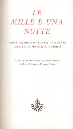Le Mille e una notte Vol. IV. Prima versione integrale dall'arabo, AA. VV.