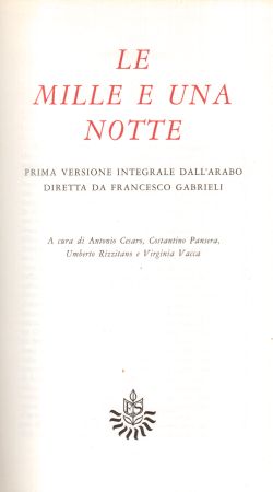 Le Mille e una notte Vol. I. Prima versione integrale dall'arabo, AA. VV.