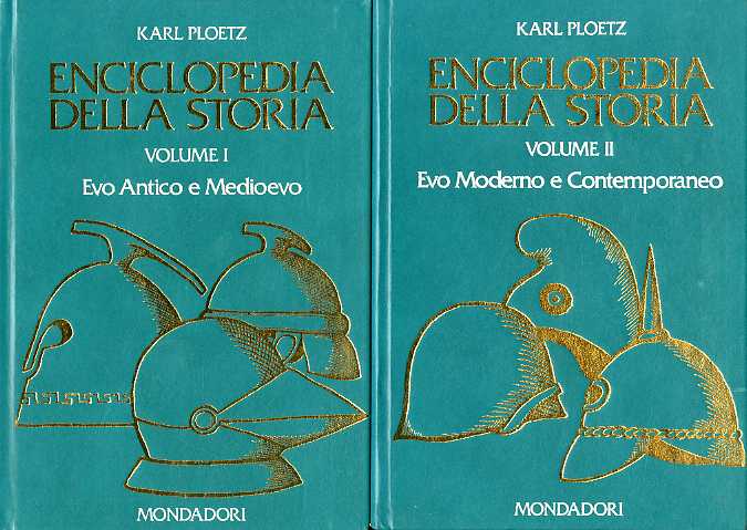 ENCICLOPEDIA DELLA STORIA (volume I e II), PLOETZ KARL
