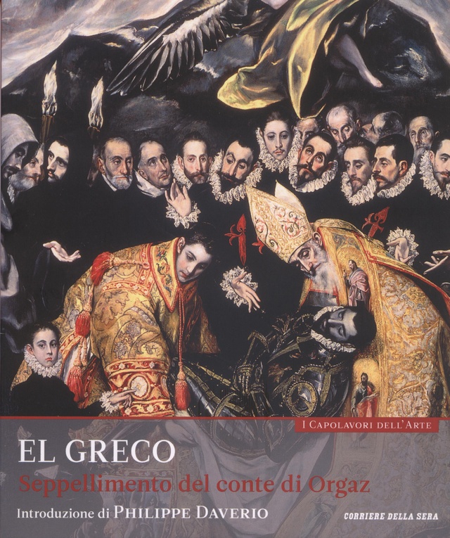 Seppellimento del conte di Orgaz. El Greco. Collana: I capolavori dell’arte, n. 34