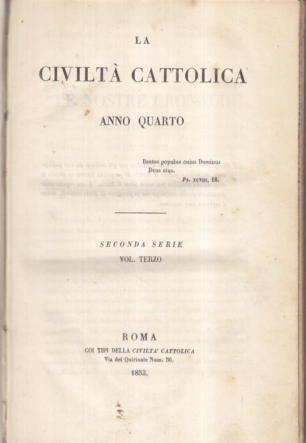 La Civiltà Cattolica 1853 Luglio, Agosto e Settembre Anno Quarto Volume III - AA.VV.