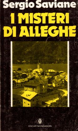 I misteri di Alleghe, Sergio Saviane