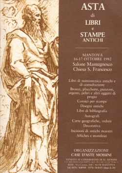 Asta di libri e stampe antichi, Mantova 16 – 17 ottobre1982, AA. VV.