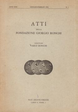 Atti della Fondazione Giorgio Ronchi, Anno XXXI Gennaio-Febbraio 1976 N. 1, AA. VV.