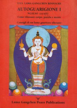 Autoguarigione, T.Y.S Lama Gangchen Rinpoche