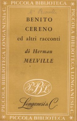 Benito Cereno e altri racconti, Herman Melville
