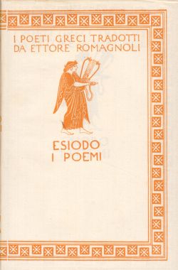I Poemi, Esiodo, Ettore Romagnoli