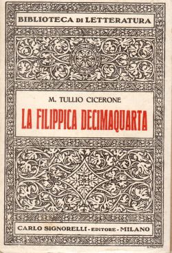 La filippica decimaquarta, M. Tullio Cicerone