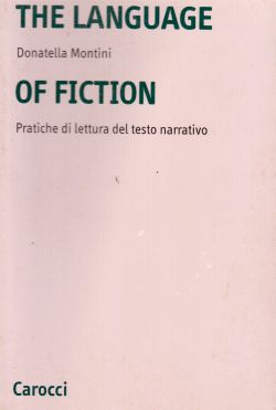 The Language of Fiction, Donatella Montini