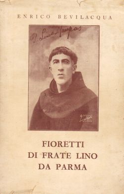Fioretti di Frate Lino da Parma, Enrico Bevilacqua