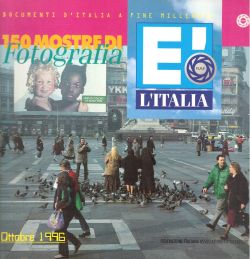È l'Italia Ottobre 1996. 150 mostre di fotografia, AA. VV.