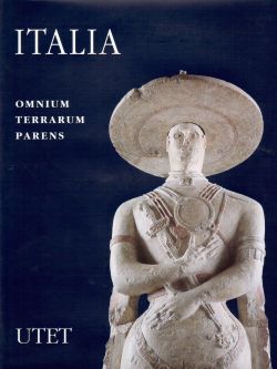 Antica madre. Italia, Omnium terrarum parens, AA. VV.