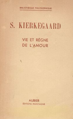 Vie et Règne de l'amour, Soeren Kierkegaard