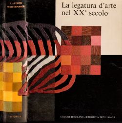 La legatura d'arte nel XX° secolo, Giulia Bologna